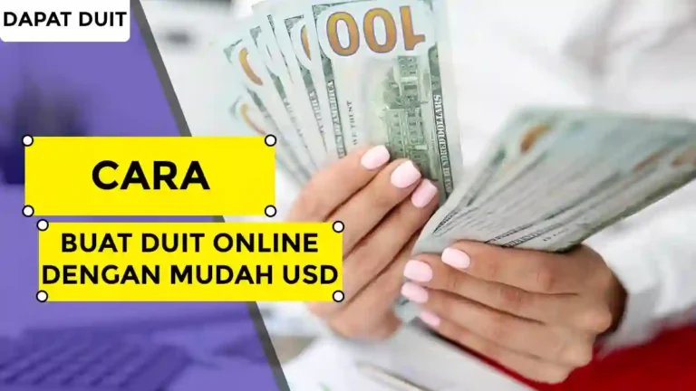 Cara Buat Duit Online Mudah USD
