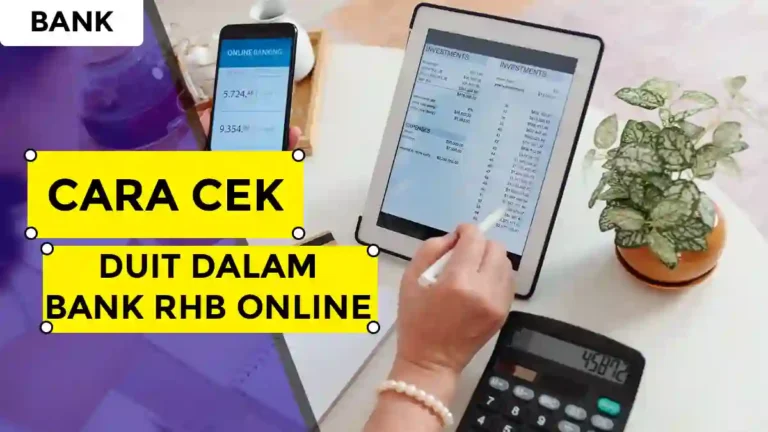 Cara Cek Duit dalam Bank RHB Online