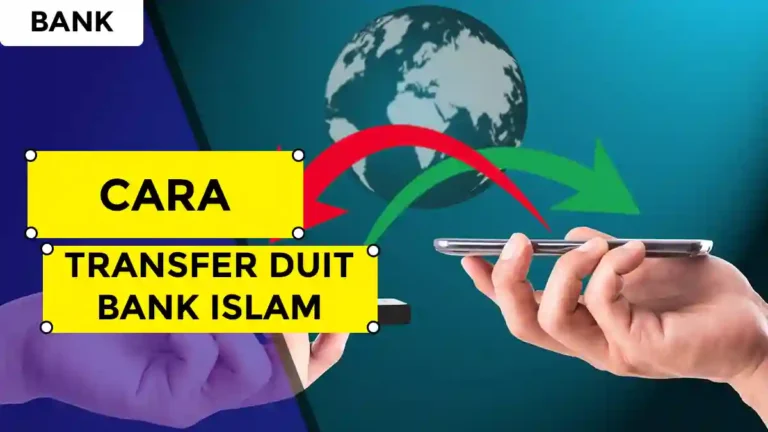 Cara Transfer Duit Bank Islam