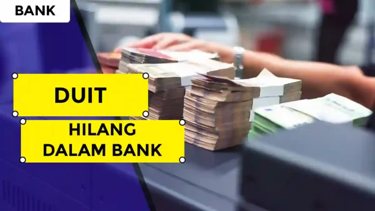 Duit Hilang dalam Bank