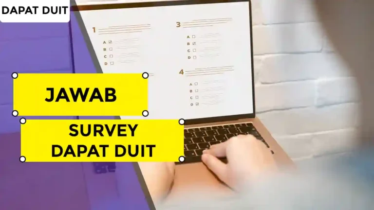 Jawab Survey Dapat Duit