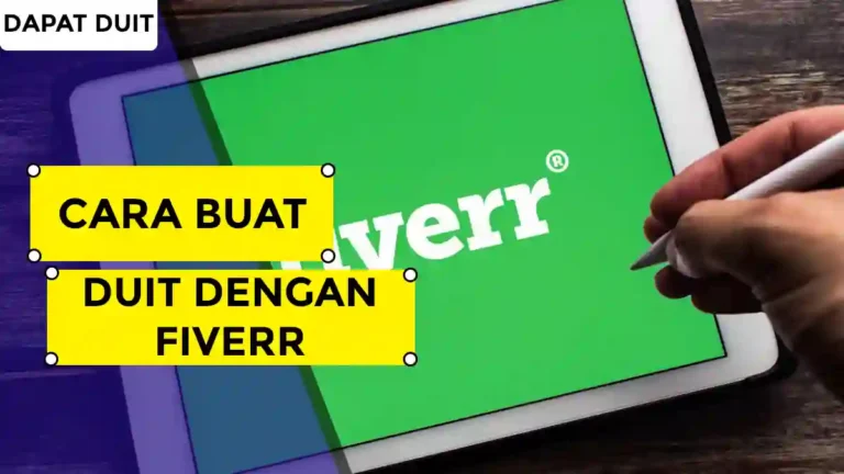 Cara Buat Duit Dengan Fiverr