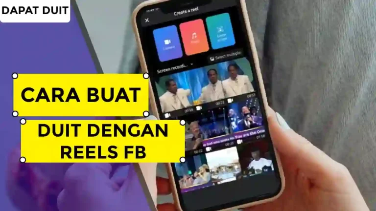 Cara Buat Duit Dengan Reels FB