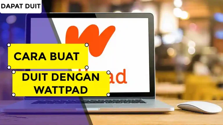 Cara Buat Duit Dengan Wattpad