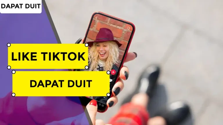 Like Tiktok Dapat Duit