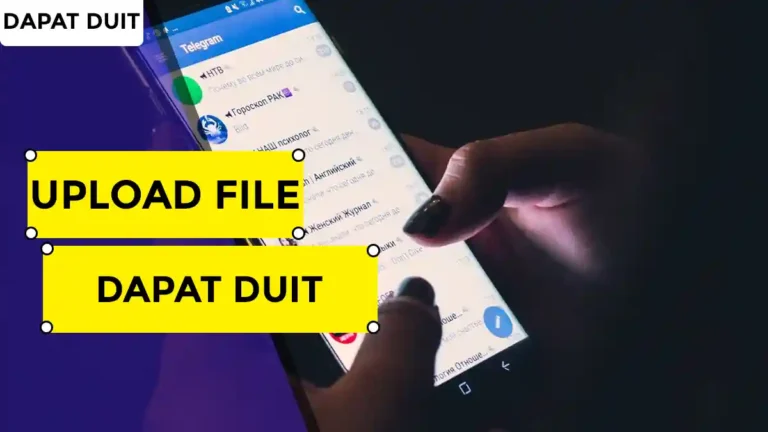 Upload File Dapat Duit