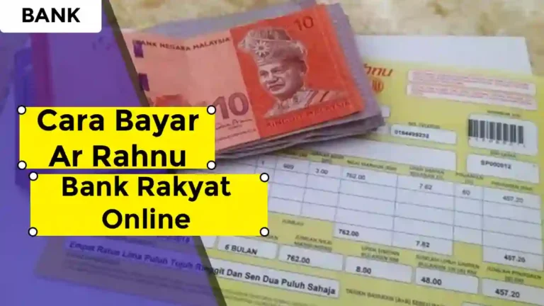 Cara Bayar Ar Rahnu Bank Rakyat Online