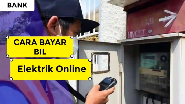 Cara Bayar Bil Elektrik Online