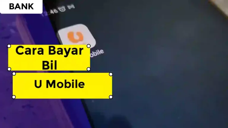 Cara Bayar Bil U Mobile