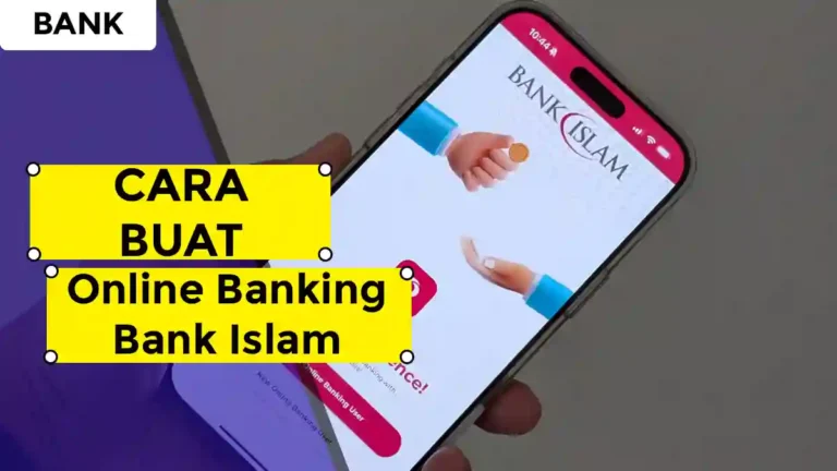 Cara Buat Online Banking Bank Islam
