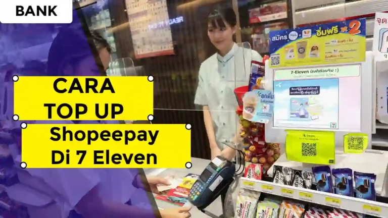 Cara Top Up Shopeepay Di 7 Eleven