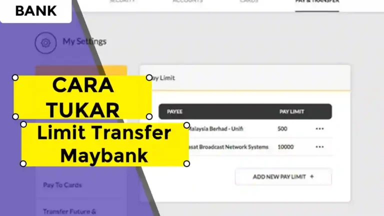 Cara Tukar Limit Transfer Maybank