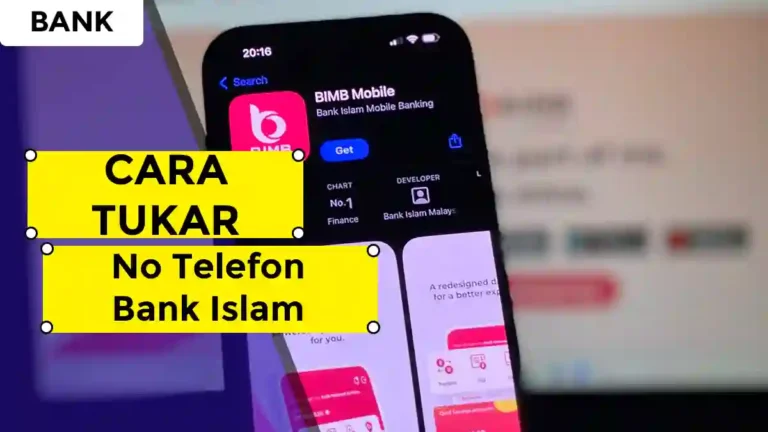 Cara Tukar No Telefon Bank Islam