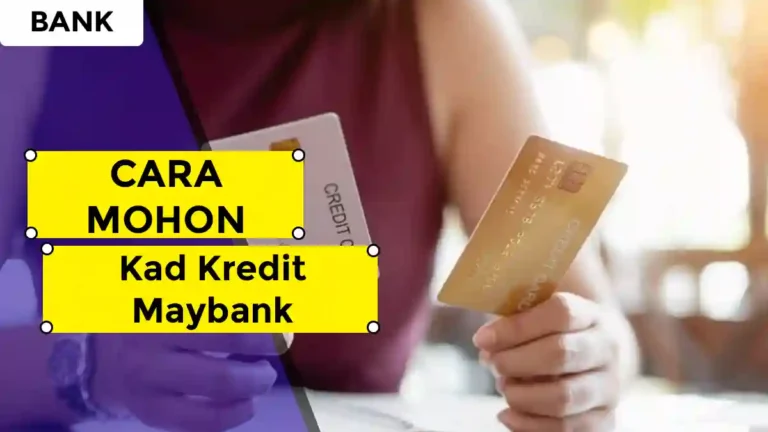 Cara Mohon Kad Kredit Maybank