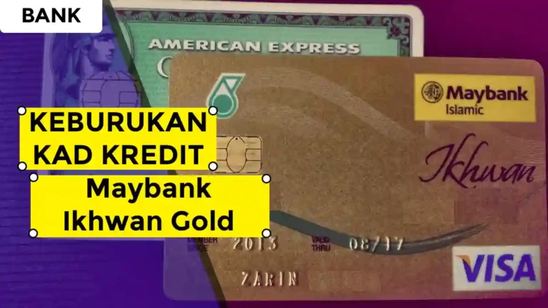 Keburukan Kad Kredit Maybank Ikhwan Gold