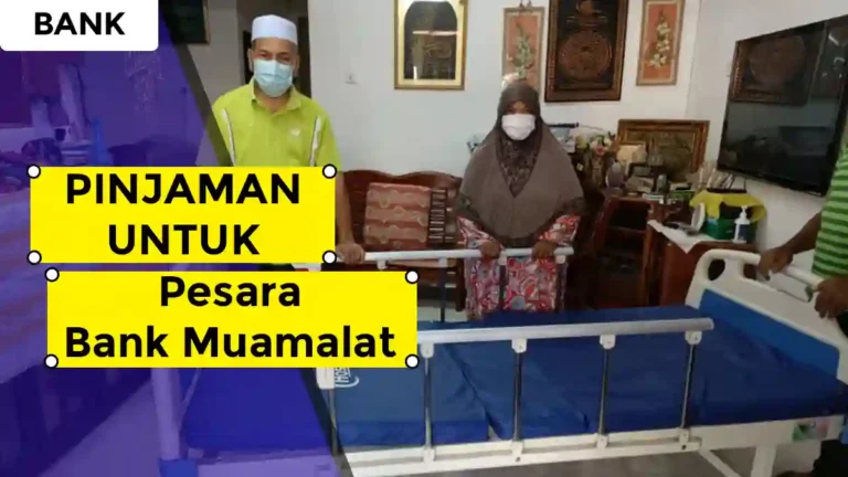 Pinjaman untuk Pesara Bank Muamalat