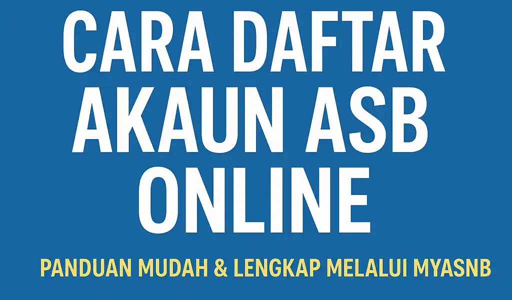 Cara Daftar Akaun ASB Online